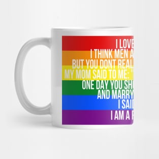 Mom, I am a rich man Cher Pride Quote Mug